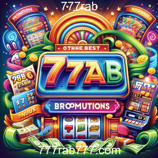Descubra as Melhores Promoções no 777rab